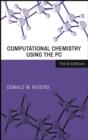 Image for Computational Chemistry Using the PC, Third Edition