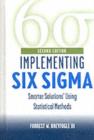 Image for Implementing Six sigma: smarter solutions using statistical methods