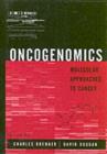 Image for Oncogenomics: molecular approaches to cancer