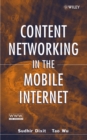 Image for Content networking in the mobile Internet