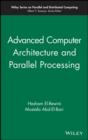 Image for Advanced computer architecture and parallel processing