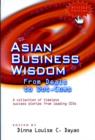 Image for Asian business wisdom  : from deals to dot.coms