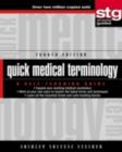 Image for Quick medical terminology: a self-teaching guide