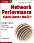 Image for Network Performance Open Source Toolkit: Using Netperf, Tcptrace, NIST Net, and SSFNet