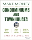 Image for Make money with condominiums and townhouses