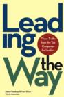 Image for Leading the way  : three truths from the top companies for leaders