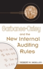 Image for Sarbanes-Oxley and the new internal auditing rules