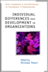 Image for Individual differences and development in organizations