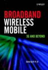 Image for Broadband wireless mobile  : 3G and beyond