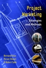 Image for Project marketing  : strategies &amp; methods