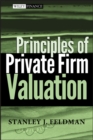 Image for Principles of Private Firm Valuation