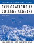Image for Explorations in College Algebra : Graphing Calculator Manual