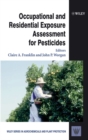 Image for Occupational &amp; residential exposure assessment for pesticides