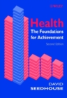 Image for Health  : the foundations for achievement