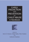 Image for Early prediction and prevention of child abuse  : a handbook