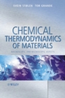 Image for Chemical thermodynamics of materials  : macroscopic and microscopic aspects