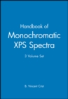 Image for Handbook of Monochromatic XPS Spectra, 3 Volume Set