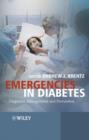 Image for Emergencies in diabetes  : diagnosis, management and prevention