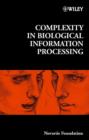 Image for Complexity in Biological Information Processing