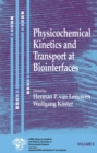 Image for Physicochemical Kinetics and Transport at Biointerfaces