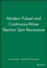 Image for Modern Pulsed and Continuous-Wave Electron Spin Resonance