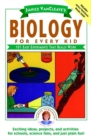 Image for Janice VanCleave&#39;s Biology For Every Kid : 101 Easy Experiments That Really Work