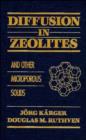 Image for Diffusion in Zeolites and Other Microporous Solids