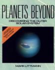 Image for Planets Beyond : Discovering the Outer Solar System