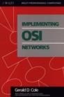 Image for Implementing Open Systems Interconnection Networks