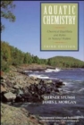 Image for Aquatic Chemistry : Chemical Equilibria and Rates in Natural Waters