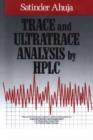 Image for Trace and Ultratrace Analysis by HPLC