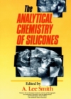 Image for The Analytical Chemistry of Silicones