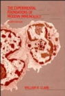 Image for The Experimental Foundations of Modern Immunology