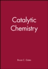 Image for Catalytic Chemistry