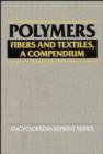Image for Polymers: Fibers and Textiles, A Compendium