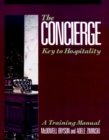 Image for The Concierge : Key to Hospitality
