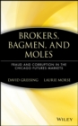 Image for Brokers, Bagmen, and Moles