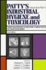 Image for Patty&#39;s Industrial Hygiene and Toxicology : The Work Environment Theory and Rationale of Industrial Hygiene Practice