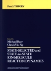 Image for State Selected and State-to-State Ion-Molecule Reaction Dynamics, Volume 82, Part 2