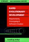 Image for Rapid Evolutionary Development : Requirements, Prototyping and Software Creation