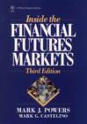 Image for Inside the Financial Futures Markets, 3rd Edition
