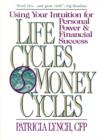 Image for Life Cycles, Money Cycles
