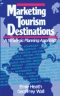 Image for Marketing Tourism Destinations