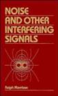 Image for Noise and Other Interfering Signals