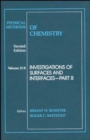 Image for Physical Methods of Chemistry, Investigations of Surfaces and Interfaces