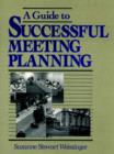 Image for A Guide to Successful Meeting Planning