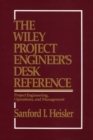 Image for The Wiley Project Engineer&#39;s Desk Reference