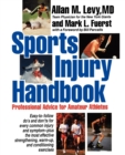 Image for Sports injury handbook  : professional advice for amateur athletes
