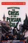 Image for Understanding the Crisis in the Persian Gulf