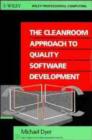 Image for The Cleanroom Approach to Quality Software Development